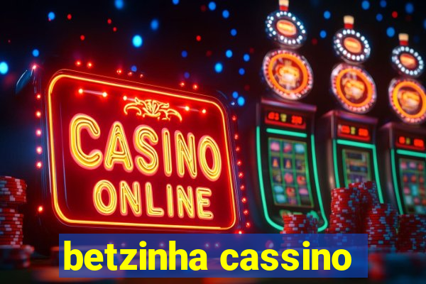 betzinha cassino